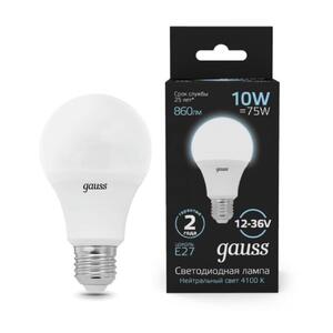 202502210 Лампа Gauss A60 AC12-36V 10W 860lm 4100K E27 LED 1/10/100 рис.0